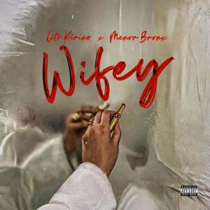 收聽Lito Kirino的Wifey歌詞歌曲