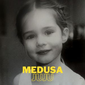 JUJU的專輯Médusa