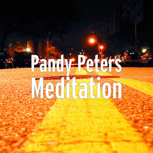 Dengarkan Meditation (Explicit) lagu dari Pandy Peters dengan lirik