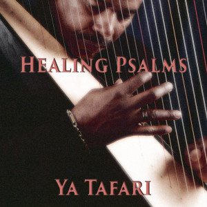 Album Healing Psalms from Ya Tafari