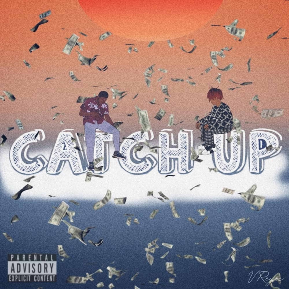 Catch Up (Explicit)