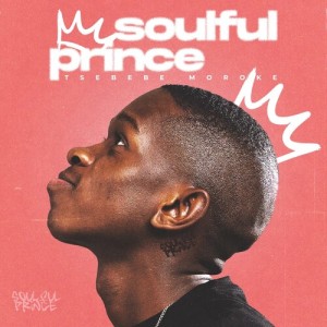 Album Soulful Prince from Tsebebe Moroke