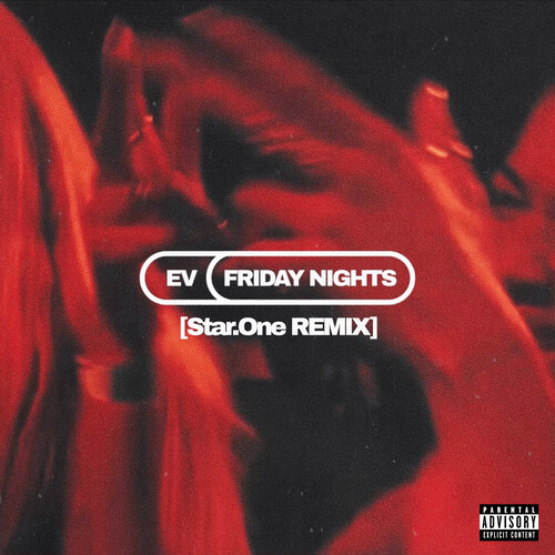 Friday Nights (Star.One Remix|Explicit)