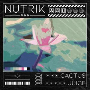NuTrik的專輯Cactus Juice