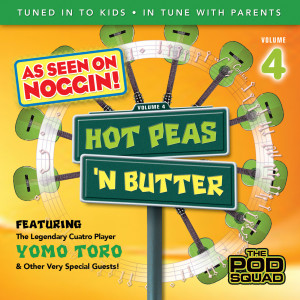 Hot Peas 'N Butter的專輯The Pod Squad, Vol.4