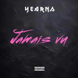 Album JAMAIS VU (Explicit) from YEARNS