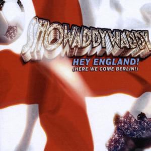 ดาวน์โหลดและฟังเพลง Hey England พร้อมเนื้อเพลงจาก Showaddywaddy