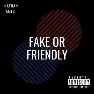 收聽Taiyo的Fake or Friendly (Explicit)歌詞歌曲