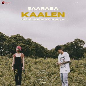 ดาวน์โหลดและฟังเพลง Saaraba Kaalen พร้อมเนื้อเพลงจาก Abhisek Tongbram