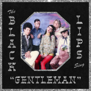 Black Lips的專輯Gentleman (Explicit)