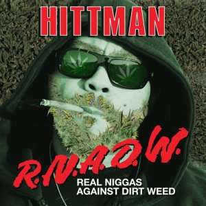Hittman的專輯R.N.A.D.W. (Explicit)