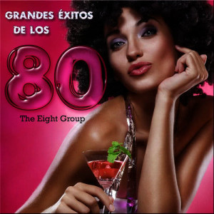 The Eight Group的專輯Grandes Éxitos de los 80