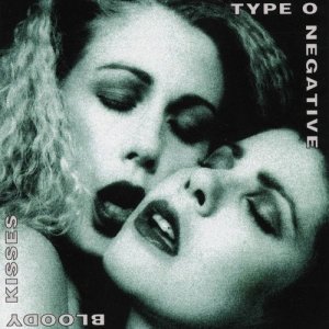 อัลบัม Bloody Kisses ศิลปิน Type O Negative