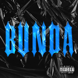 ดาวน์โหลดและฟังเพลง BUNDA (Explicit) พร้อมเนื้อเพลงจาก MF STNG