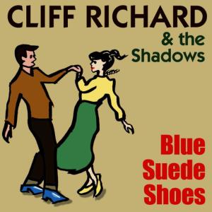 Richard, Cliff & The Shadows的專輯Blue Suede Shoes
