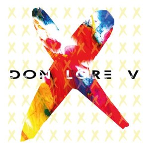 Don Lore V的专辑X