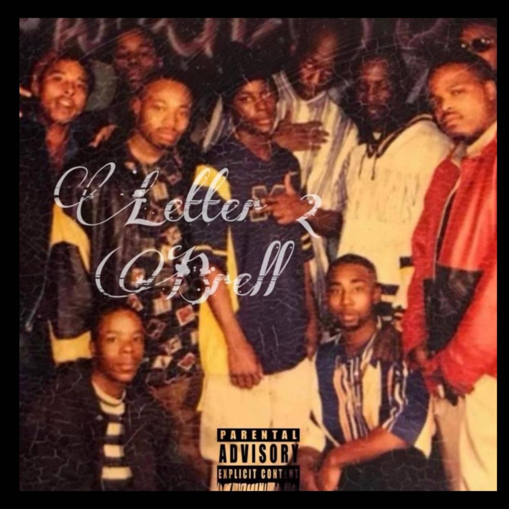 Letter 2 Brell (Tribute ) (Explicit)