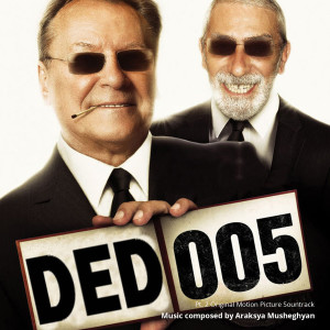 Album Ded - 005, Pt.2 (Original Motion Picture Soundtrack) from Araksya Musheghyan