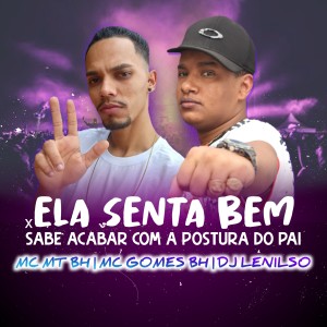 收聽DJ Lenilso的Ela Senta Bem X Sabe Acabar Com a Postura do Pai (Explicit)歌詞歌曲