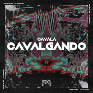 ดาวน์โหลดและฟังเพลง CAVALA CAVALGANDO (Explicit) พร้อมเนื้อเพลงจาก DJ BM PROD