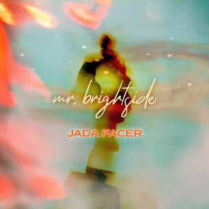 收听Jada Facer的Mr. Brightside歌词歌曲