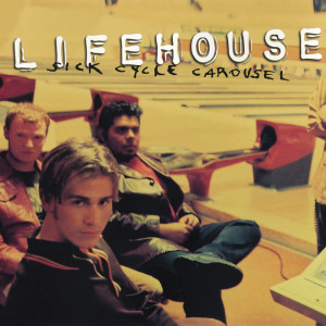 收聽Lifehouse的Sick Cycle Carousel (Edit)歌詞歌曲