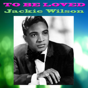 收听Jackie Wilson的As Long As I Live歌词歌曲