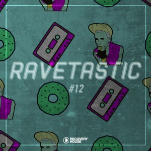 Various Artists的專輯Ravetastic #12