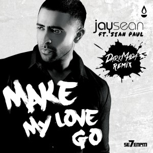 Make My Love Go Feat. Sean Paul (Darkmada Remix)