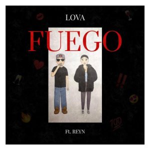 收聽Lova的Fuego歌詞歌曲