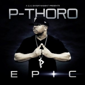 P-Thoro的專輯Epic (Explicit)