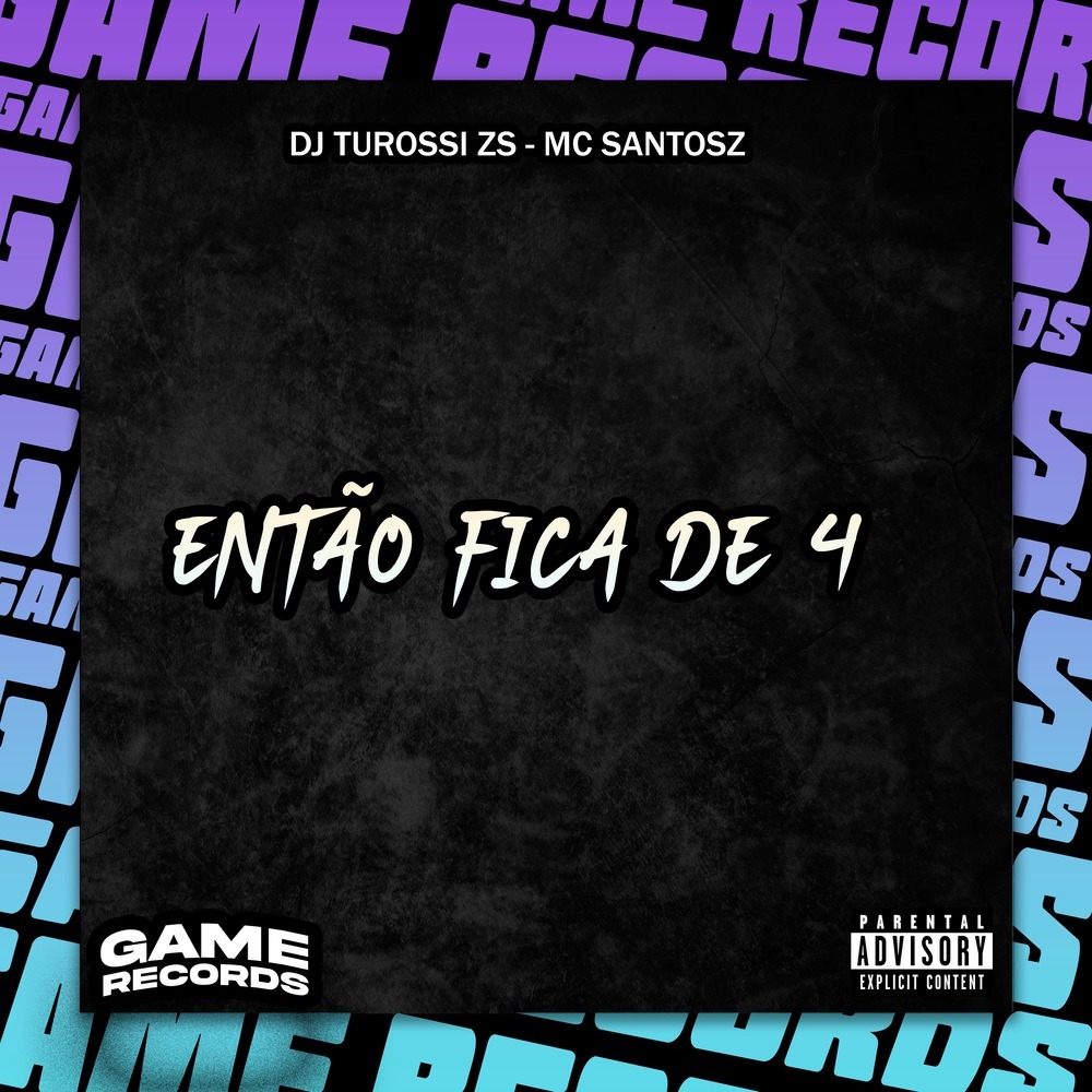 Então Vai Fica De 4 (Explicit)