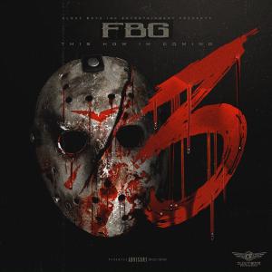 FBG的专辑This How I'm Coming 3 (Explicit)