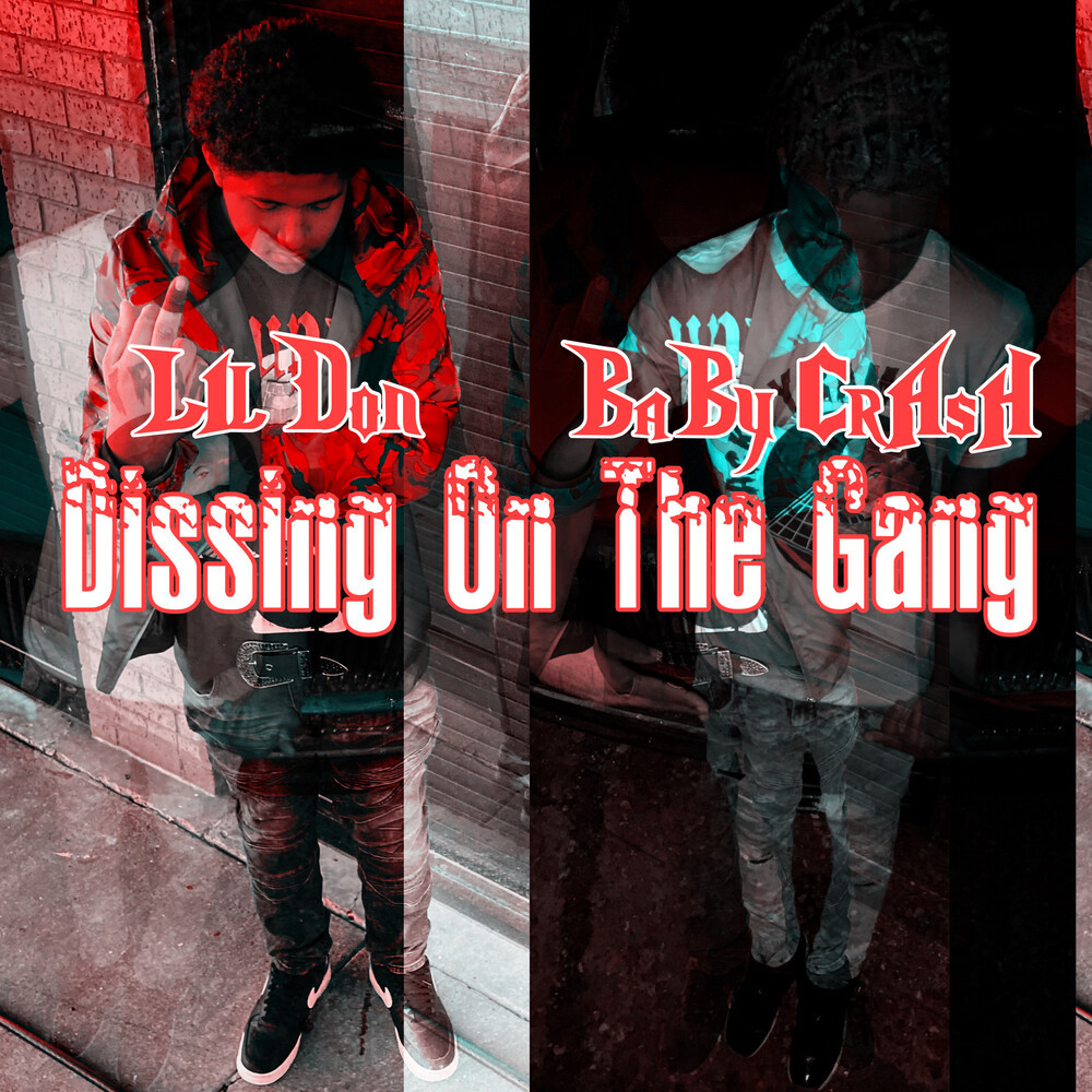 Dissing On The Gang (Explicit)