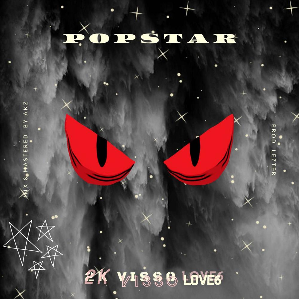 Popstar (feat. Akz & Visso) (Explicit)