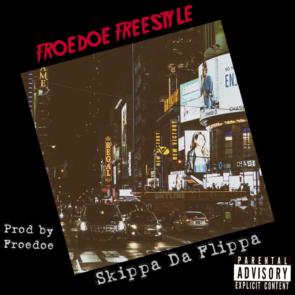 Froedoe' (freestyle) (Explicit)