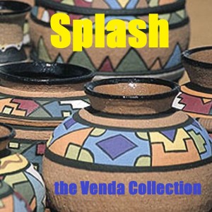 Splash的專輯The Venda Collection