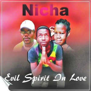 Album Evil Spirit in Love oleh Nicha