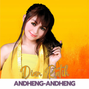 Album Andheng - Andheng oleh Dian Ratih