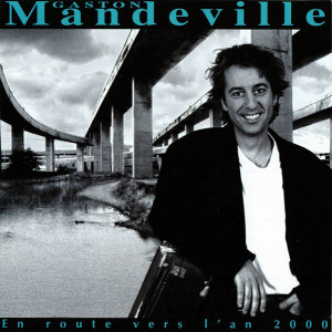 Album En route vers l'an 2000 from Gaston Mandeville