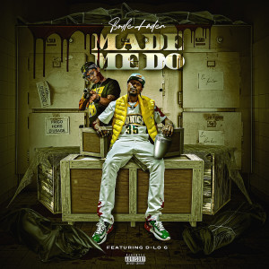 Listen to Made Me Do (Explicit) song with lyrics from Boyle Laden