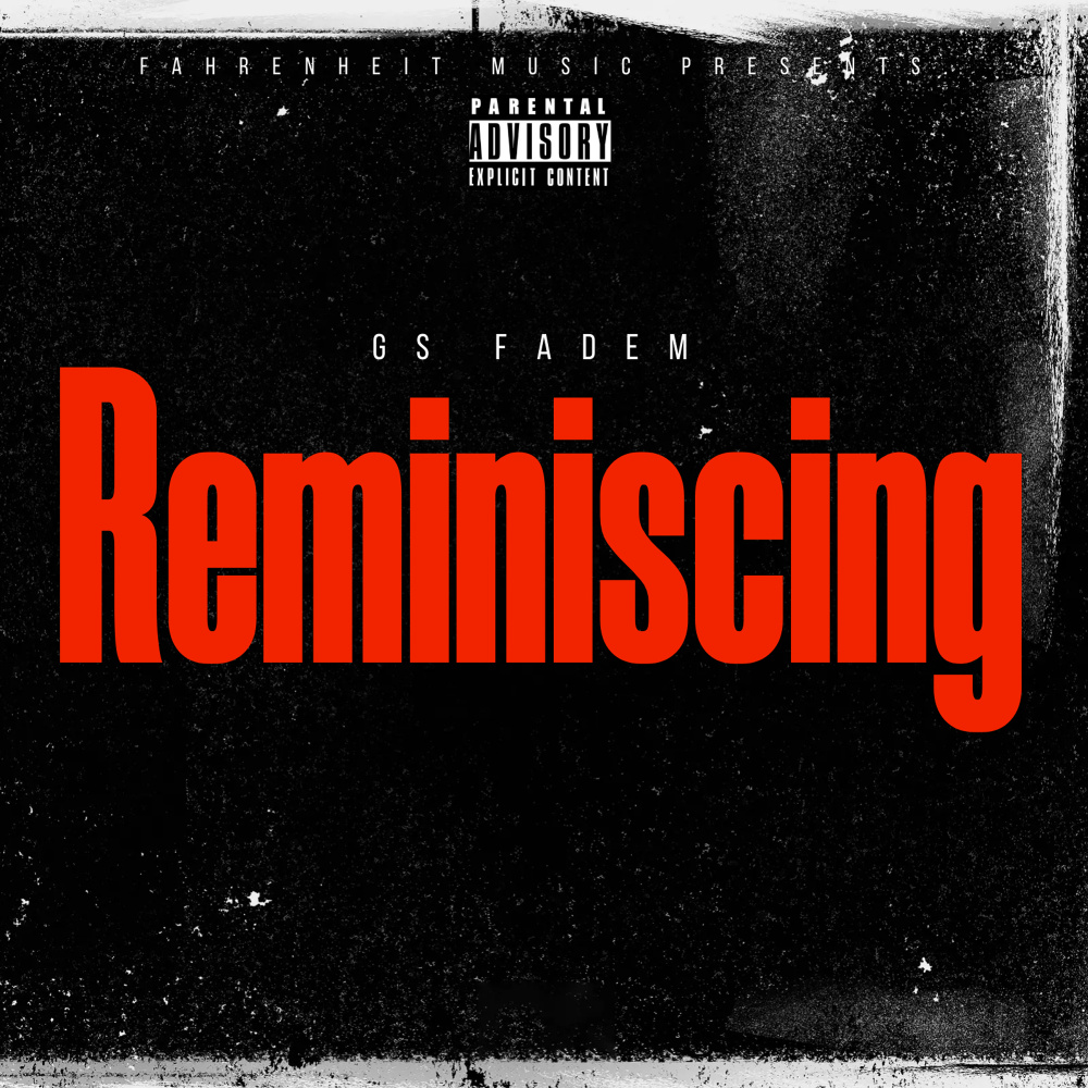 Reminiscing (Explicit)