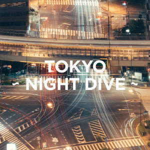 อัลบัม TOKYO - NIGHT DIVE - ศิลปิน Various Artists