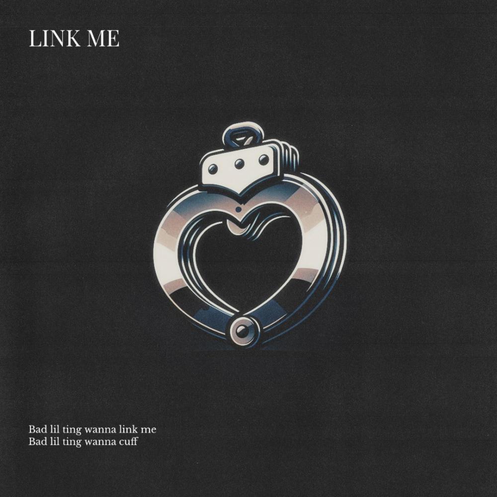 Link Me (Cuff) (Explicit)