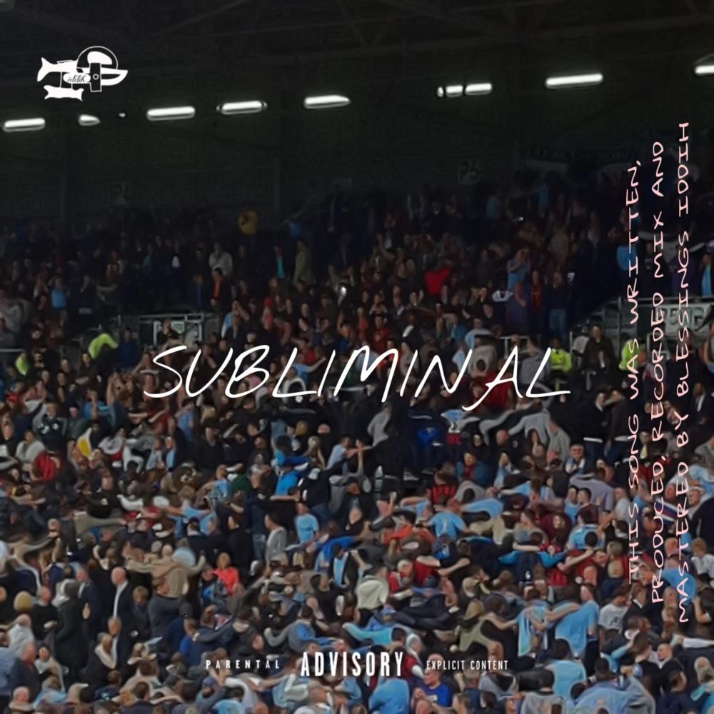 Subliminal (Explicit)