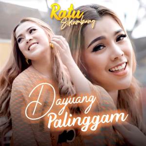 Album Dayuang Palinggam oleh Ratu Sikumbang