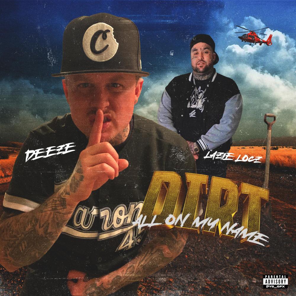 Dirt All On My Name (feat. Lazie Locz) (Explicit)