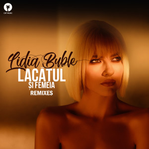 Dengarkan lagu Lacătul Și Femeia (Adrian Funk X Olix Remix) nyanyian Lidia Buble dengan lirik