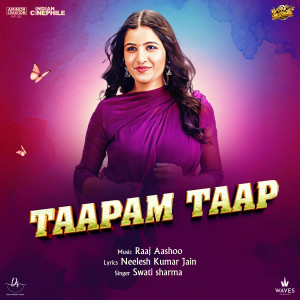 收听Swati Sharma的Taapam Taap (From "Della Bella")歌词歌曲