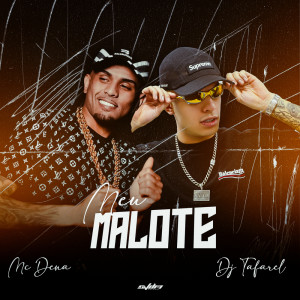 收聽Mc Dena的Meu Malote歌詞歌曲